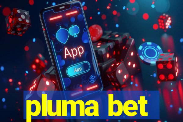 pluma bet